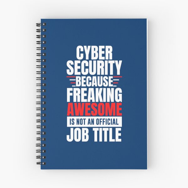 Item preview, cyber security job  future cyber security  funny cyber security  cyber security because freaking  designed and sold by melanyanderson.