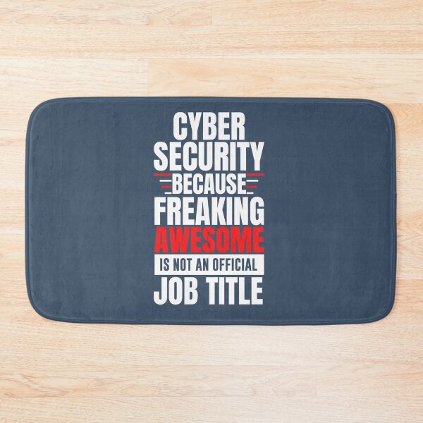 Item preview, cyber security job  future cyber security  funny cyber security  cyber security because freaking  designed and sold by melanyanderson.
