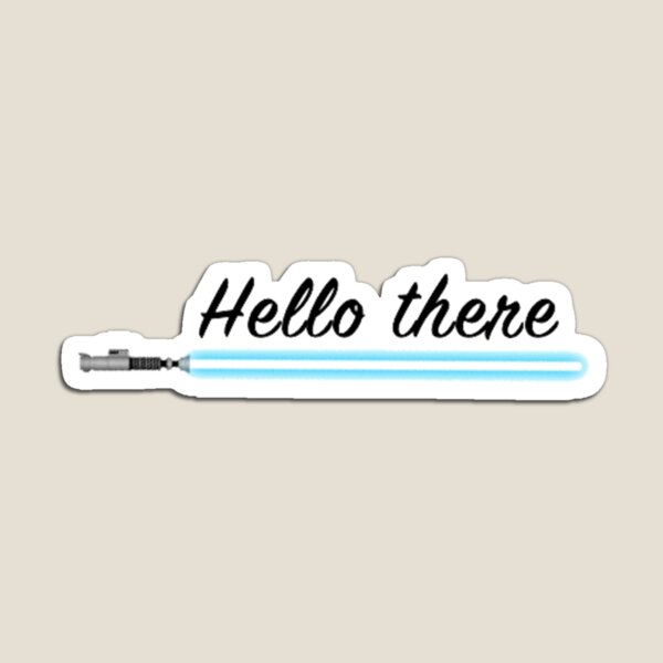 Item preview, Hello There   designed and sold by JordanneMathis.