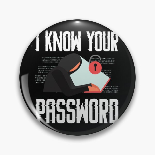 Item preview, I Know Your Password-Cyber Security Funny-Funny Gift For Cool Online Cyber Security Hacker  Expert  designed and sold by melanyanderson.