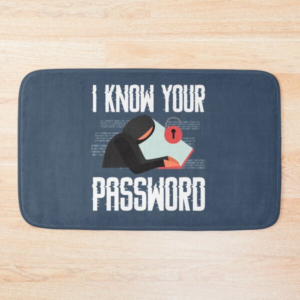 Item preview, I Know Your Password-Cyber Security Funny-Funny Gift For Cool Online Cyber Security Hacker  Expert  designed and sold by melanyanderson.