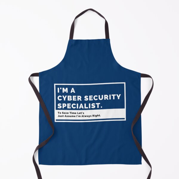 Item preview, I_m A Cyber Security Specialist. To Save Time Let_s Just Assume I_m Always Right Clas  designed and sold by melanyanderson.
