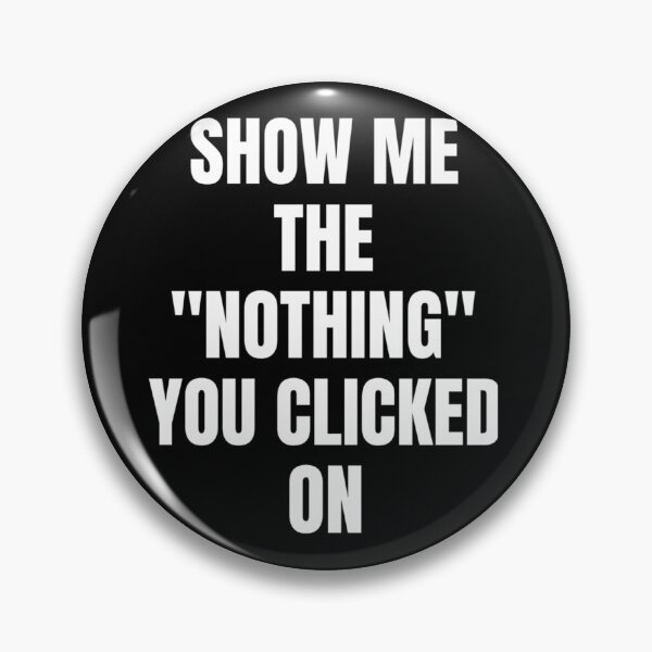 Item preview, Show Me What You Clicked Cybersecurity   designed and sold by melanyanderson.