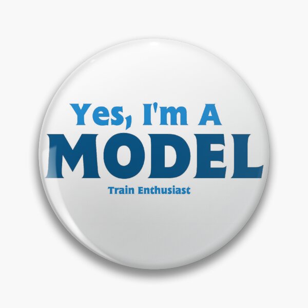 Item preview, I'm A Model (Train Enthusiast) designed and sold by Matthew  Franks.
