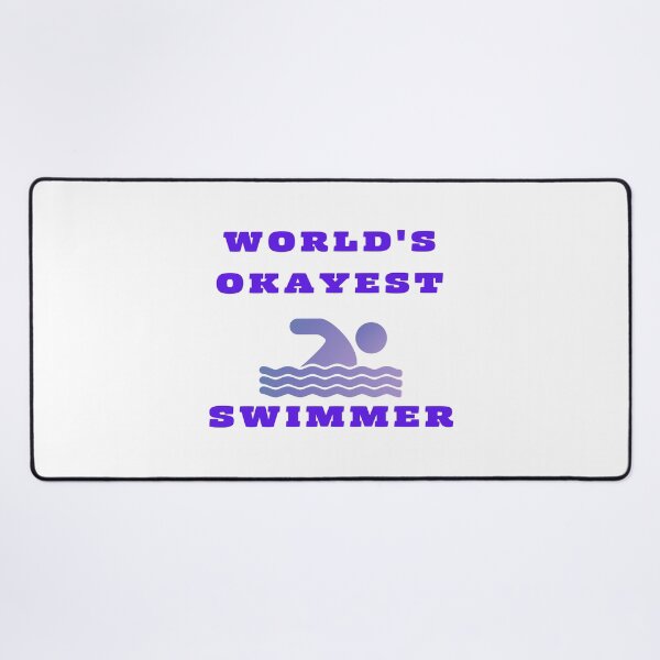 Item preview, World's Okayest Swimmer designed and sold by DoraHappy.