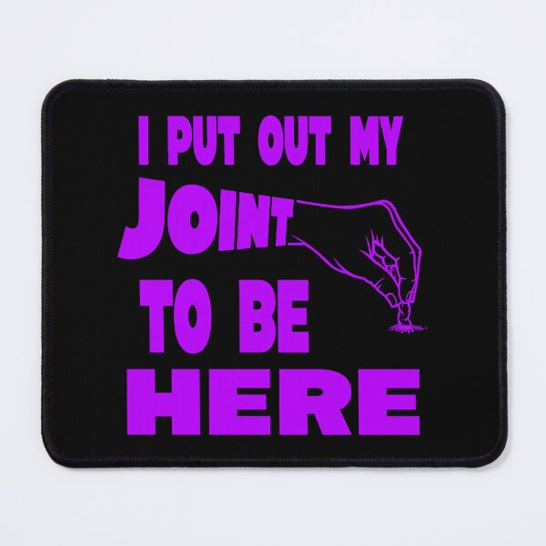 Item preview, I put out my joint to be here - I paused my game parody - Funny Stoner purple purple  designed and sold by YomeHayin.