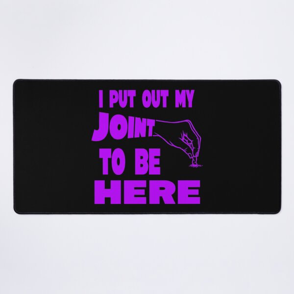 Item preview, I put out my joint to be here - I paused my game parody - Funny Stoner purple purple  designed and sold by YomeHayin.