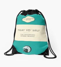 Treat yo' self Drawstring Bag