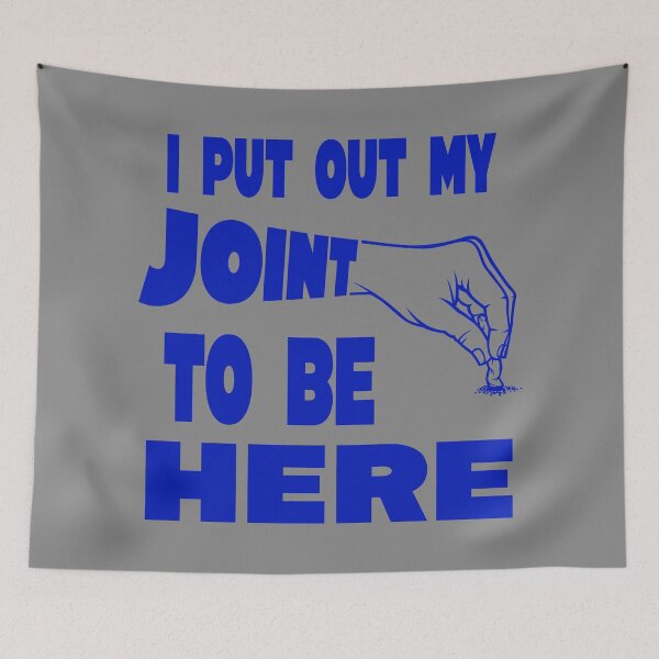Item preview, I put out my joint to be here - I paused my game parody - Funny Stoner blue designed and sold by YomeHayin.