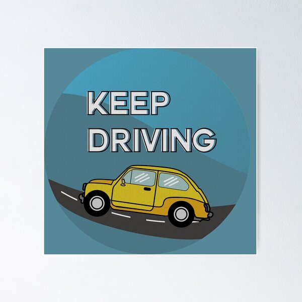 Item preview, Keep driving car  designed and sold by creativefounder.