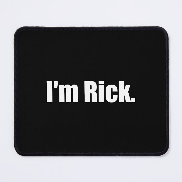 Item preview, I'm Rick designed and sold by NicholasPanas.