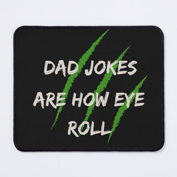 Item preview, Dad jokes are how eye roll  designed and sold by Khaila-shop.