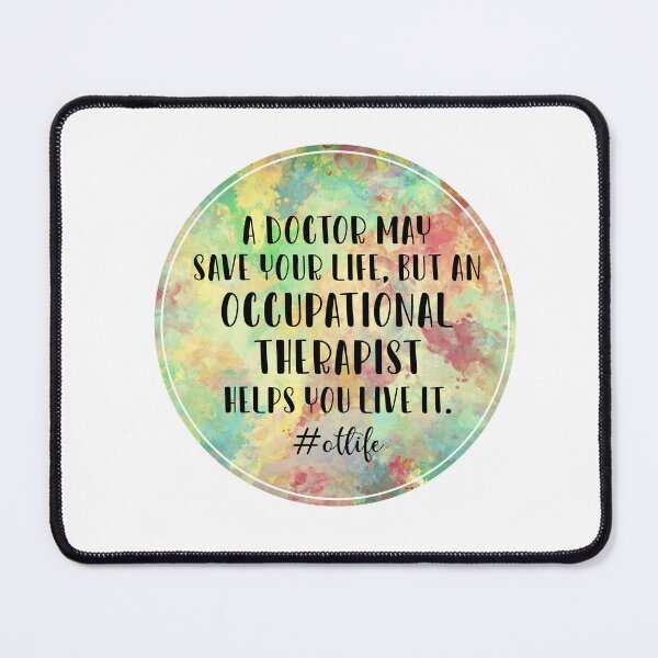 Item preview, Occupational Therapists Helps You Live It - OT Saying designed and sold by deepan chandrasekaran.
