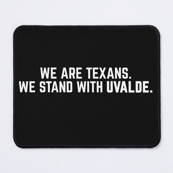 Item preview, We Are Texans We Stand With Uvalde designed and sold by PeterGignac.