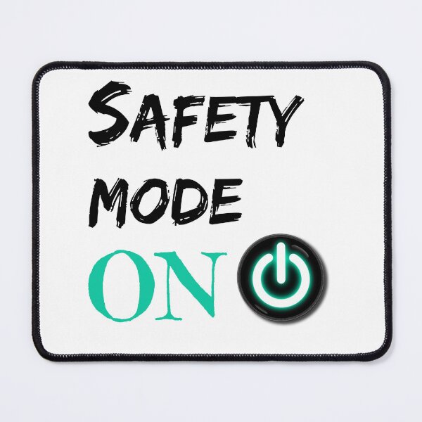 Item preview, Safety Mode on designed and sold by fadouades.