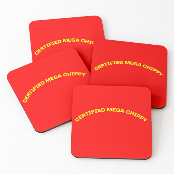 Item preview, CERTIFIED MEGA CHIPPY. BINLEY MEGA CHIPPY MEME designed and sold by mjtcrp.