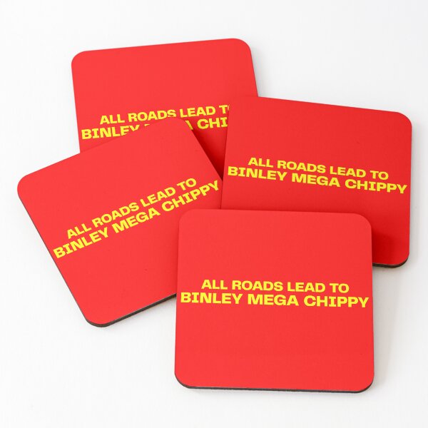 Item preview, ALL ROADS LEAD TO BINLEY MEGA CHIPPY. BINLEY MEGA CHIPPY MEME designed and sold by mjtcrp.
