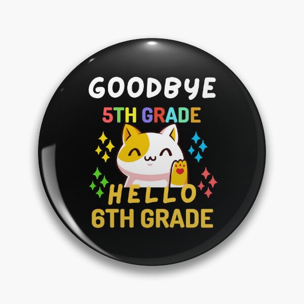 Artikelvorschau, Funny Quote For The Last Day Of School : Goodbye 5th Grade Hello 6th Grade entworfen und verkauft von AmeliaStore1.