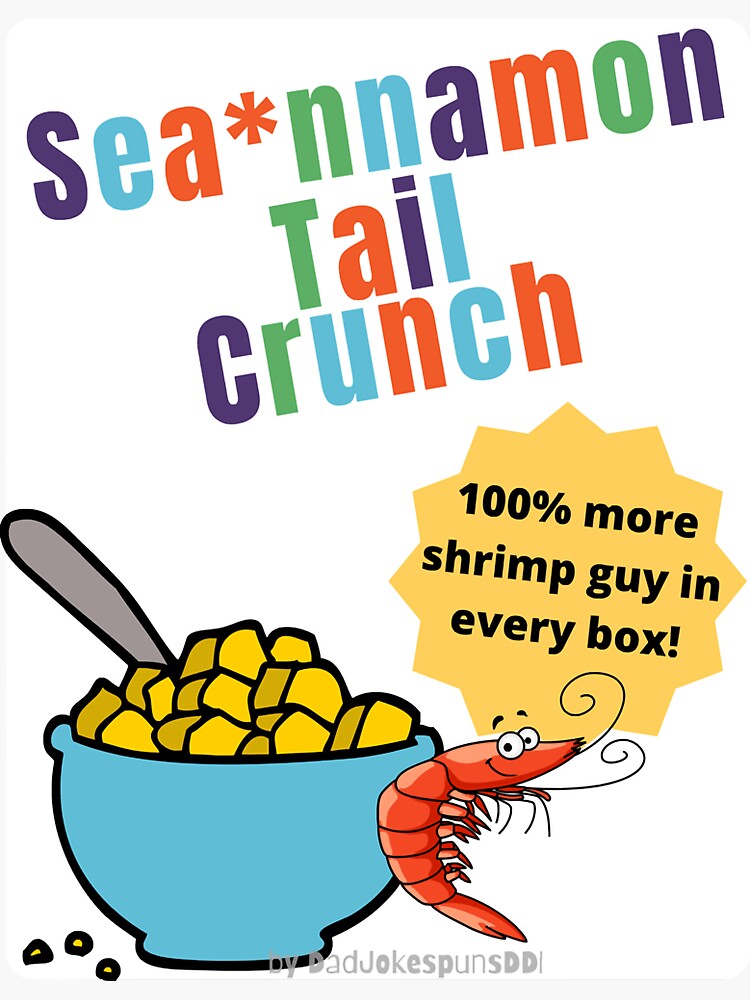 "Seannamon Tail Crunch Shrimp Guy! Parody Cinnamon Toast Crunch