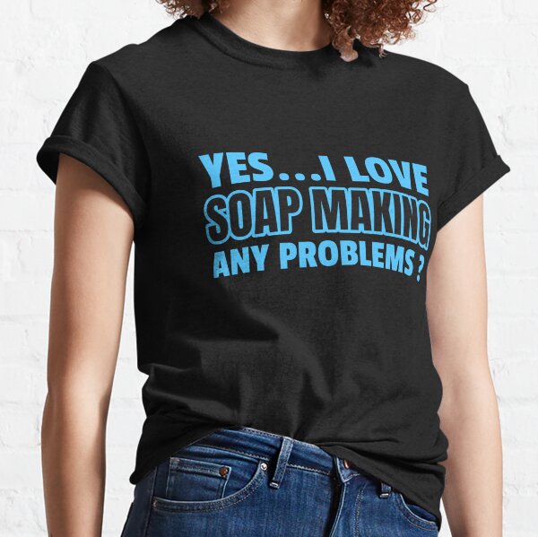 Soap Making Crazy Soap Dude Premium T-Shirt