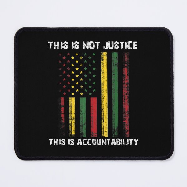 Item preview, THIS IS NOT JUSTICE, THIS IS ACCOUNTABILITY JUNETEENTH INDEPENDENCE FREEDOM DAY designed and sold by lukas69graphic.