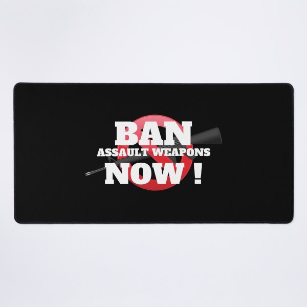 Item preview, Ban Assault Weapons designed and sold by madraso.