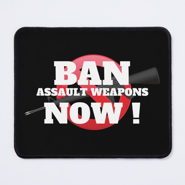 Item preview, Ban Assault Weapons designed and sold by madraso.
