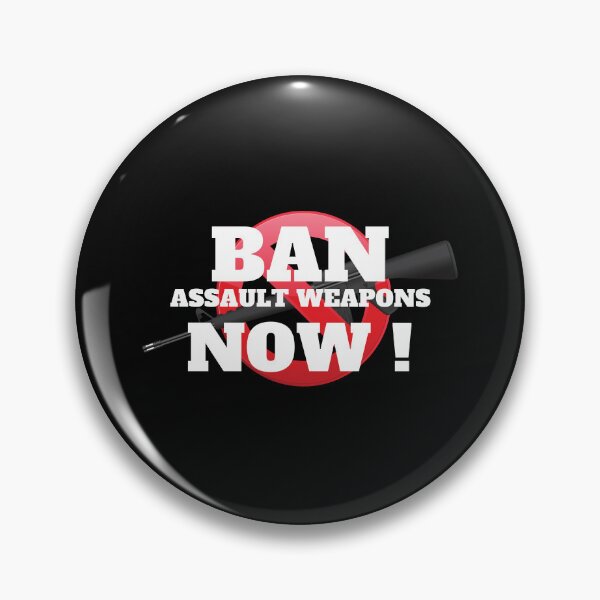 Item preview, Ban Assault Weapons designed and sold by madraso.