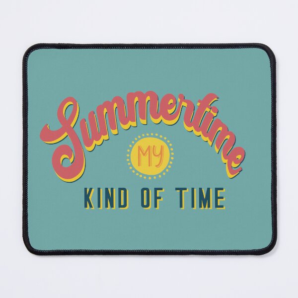 Item preview, The Summertime is my kind of time designed and sold by marina63.