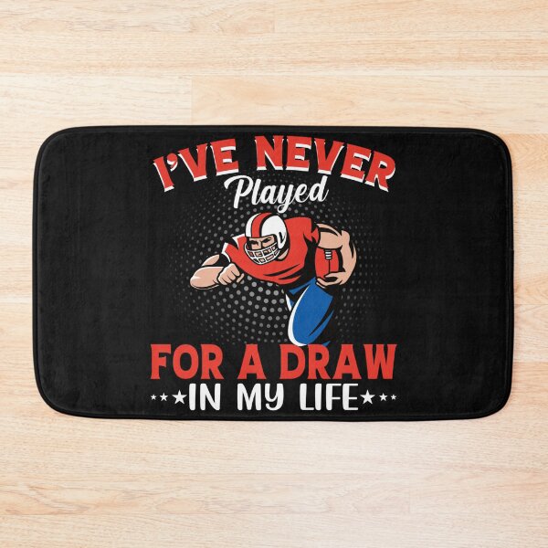 Item preview, I ve Never Played For a Draw in My Life designed and sold by BLKHAS.