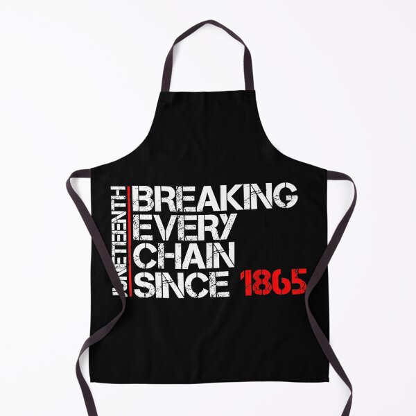 Item preview, BREAKING EVERY CHAIN JUNETEENTH INDEPENDENCE FREEDOM EMANCIPATION DAY designed and sold by lukas69graphic.
