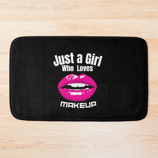 Item preview, Just a Girl Who loves Makeup #02 designed and sold by WaguinhoTex.