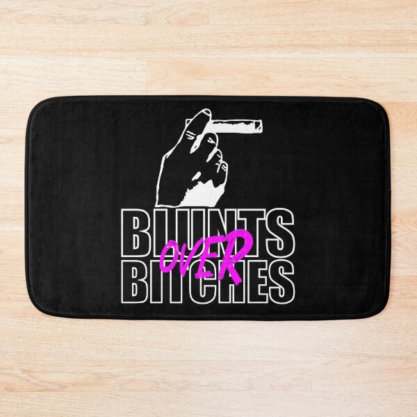 Item preview, Blunts over bitches-  Funny Blunt Cannagar Smoker-  420 Stoner Design-  Pink  designed and sold by YomeHayin.