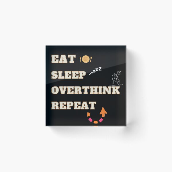 Artikelvorschau, eat sleep overthink repeat entworfen und verkauft von matasraa.