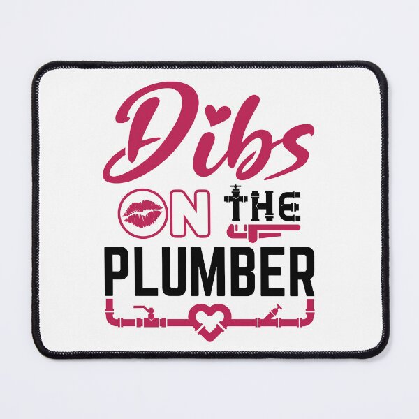 Item preview, Dibs on the Plumber designed and sold by jaygo.