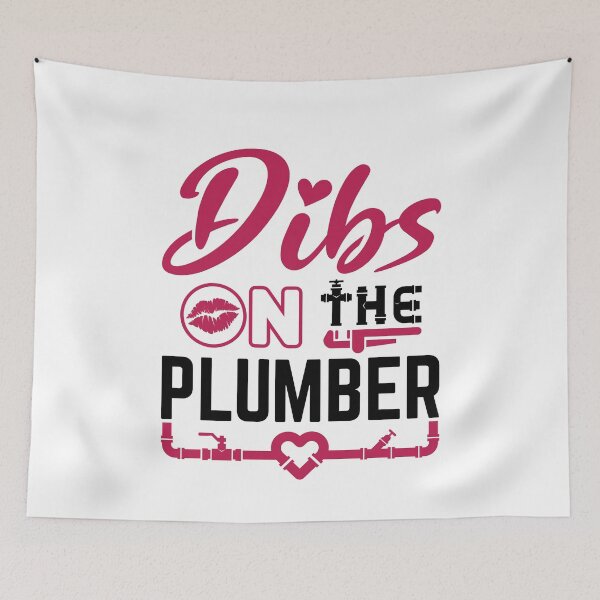 Item preview, Dibs on the Plumber designed and sold by jaygo.