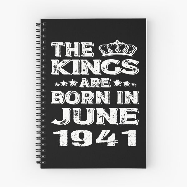 Item preview, motivational birthday Quote, the kings are born in June 1941, Cool birthday gift designed and sold by SmileYreAmazing.