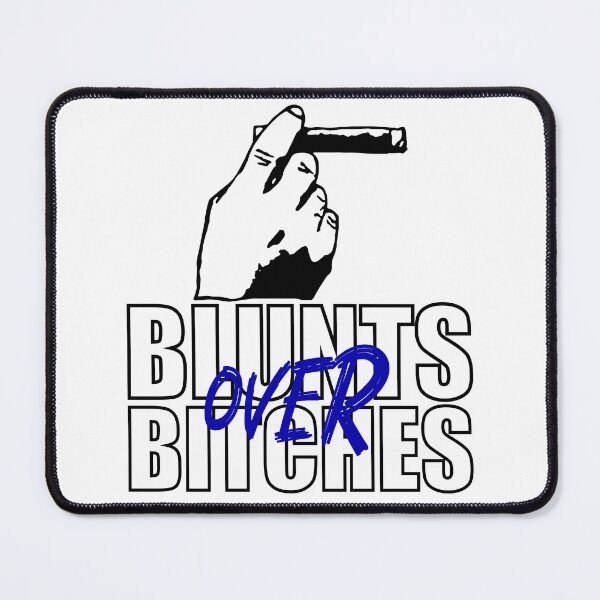 Item preview, Blunts over bitches-  Funny Blunt Cannagar Smoker-  420 Stoner Design-  Blue  designed and sold by YomeHayin.