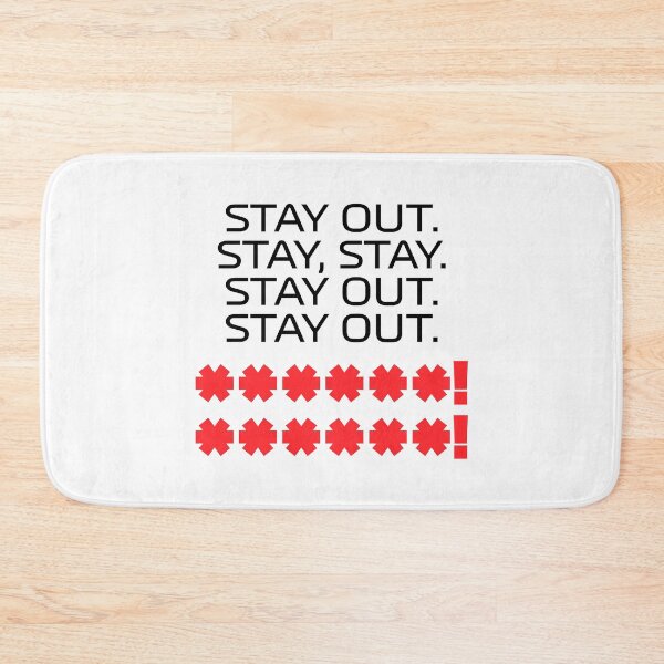Item preview, LEC. Stay Out! ******! (Original) - Best Team Radio Monaco GP 2022 designed and sold by FilipeFerreira.