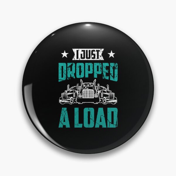 Item preview, I Just Dropped A Load Vintage Trucker Shirt Truck Driver designed and sold by haselshirt.