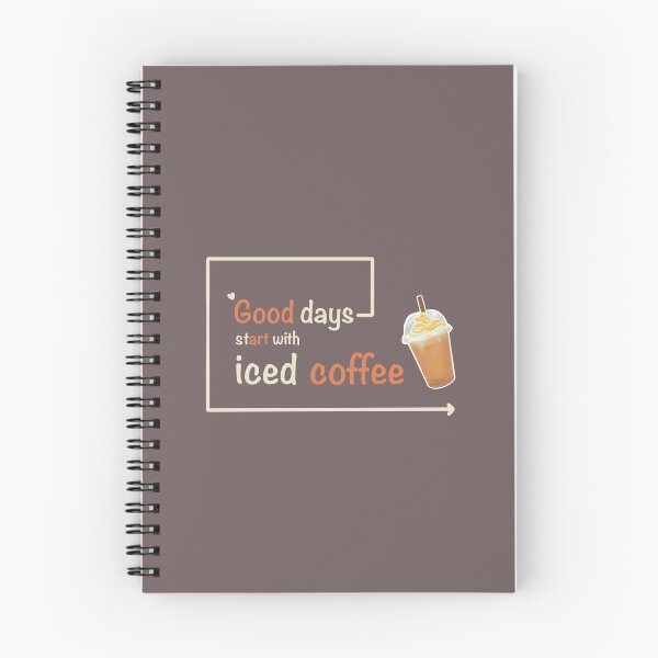 Item preview, Good days start with iced coffee. designed and sold by PalinoColour.