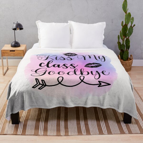 Item preview, KISS MY CLASS GOODBYE designed and sold by DanaMire.