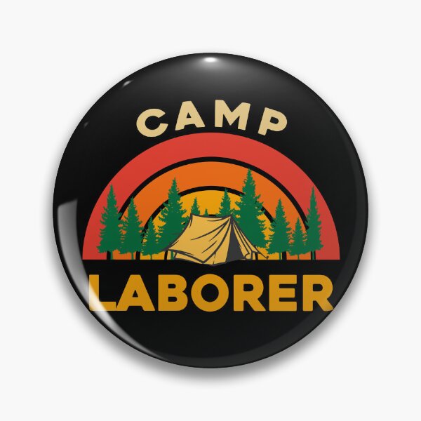 Item preview, Camp Laborer Design for Camping Lovers designed and sold by sleeksy.