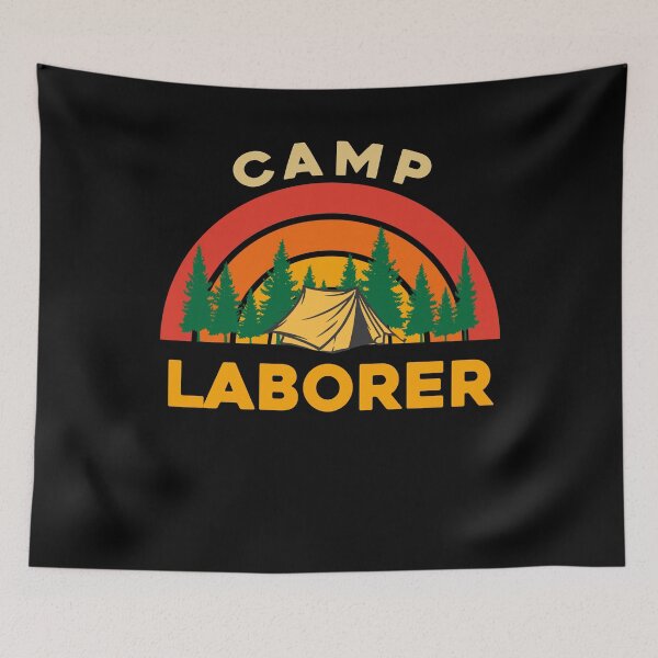 Item preview, Camp Laborer Design for Camping Lovers designed and sold by sleeksy.