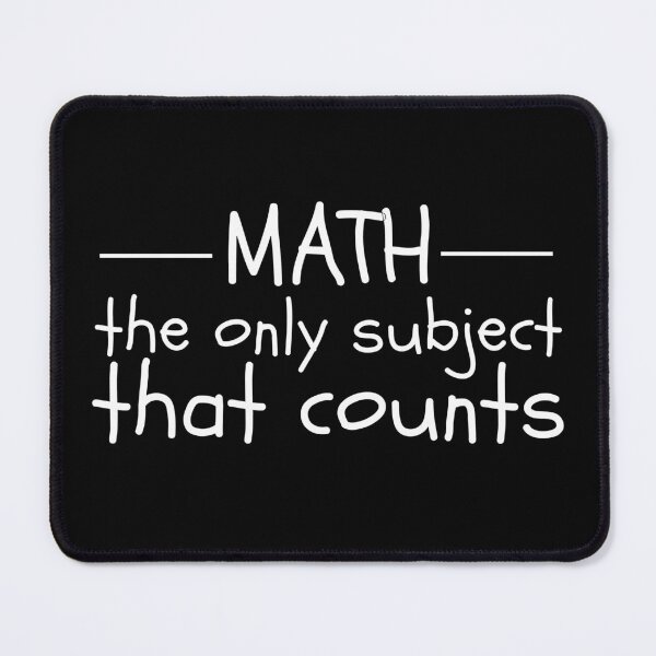 Item preview, Math The Only Subject That Counts Math Pun designed and sold by pixelone.