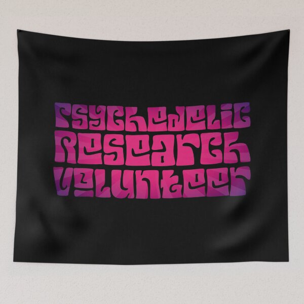 Item preview, Psychedelic Research Volunteer designed and sold by JulianoZn97.