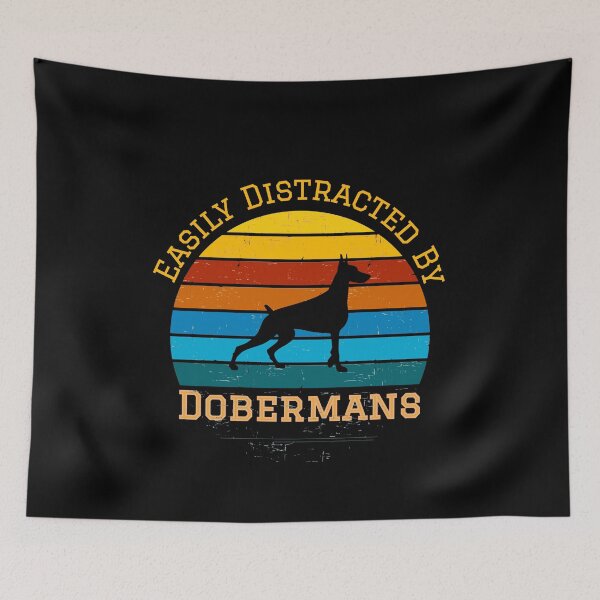 Item preview, easily distracted by dobermans designed and sold by StylishhCat.
