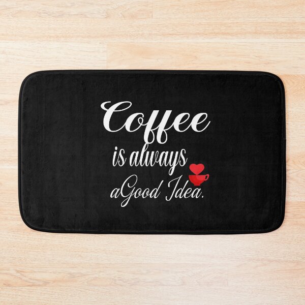 Item preview,  i like coffee i love good coffee, Coffee Is Always A Good Idea designed and sold by ASSOUKI9.