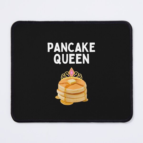 Item preview, Pancake Queen Funny Queen Of Pancakes designed and sold by lou731.