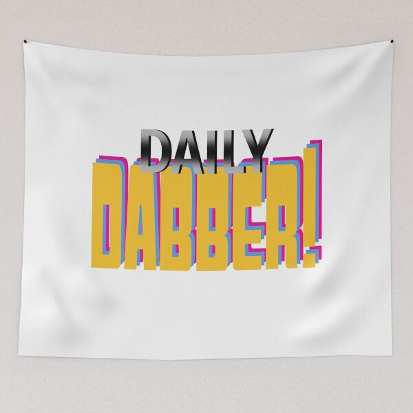 Item preview, Daily Dabber-  Daily Double 420 Dabbing Stoner Parody-  Wax Dabs designed and sold by YomeHayin.
